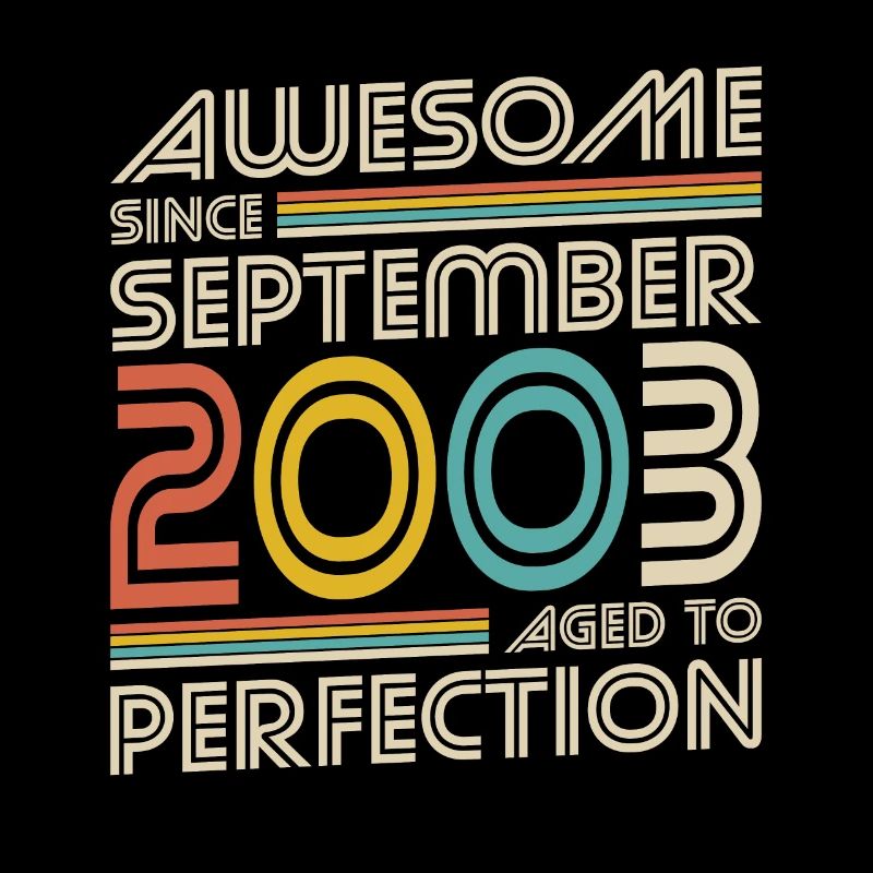 20th birthday born September 2003