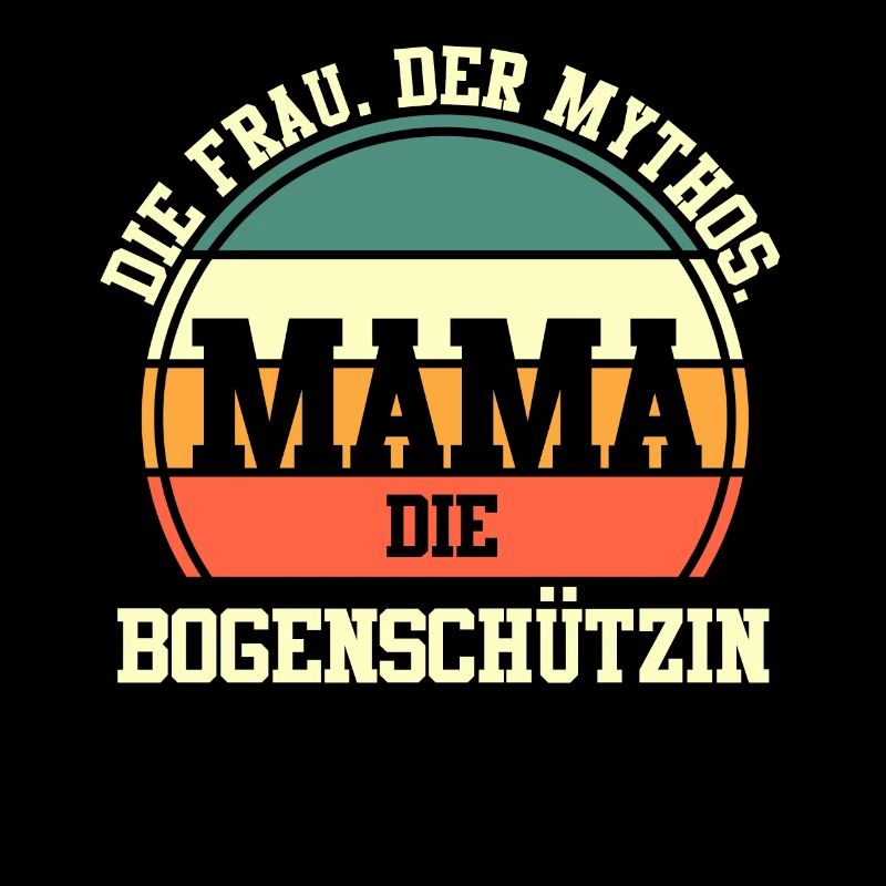 Bogen BogenschützeMama Mutter Bogensport Bogenschi