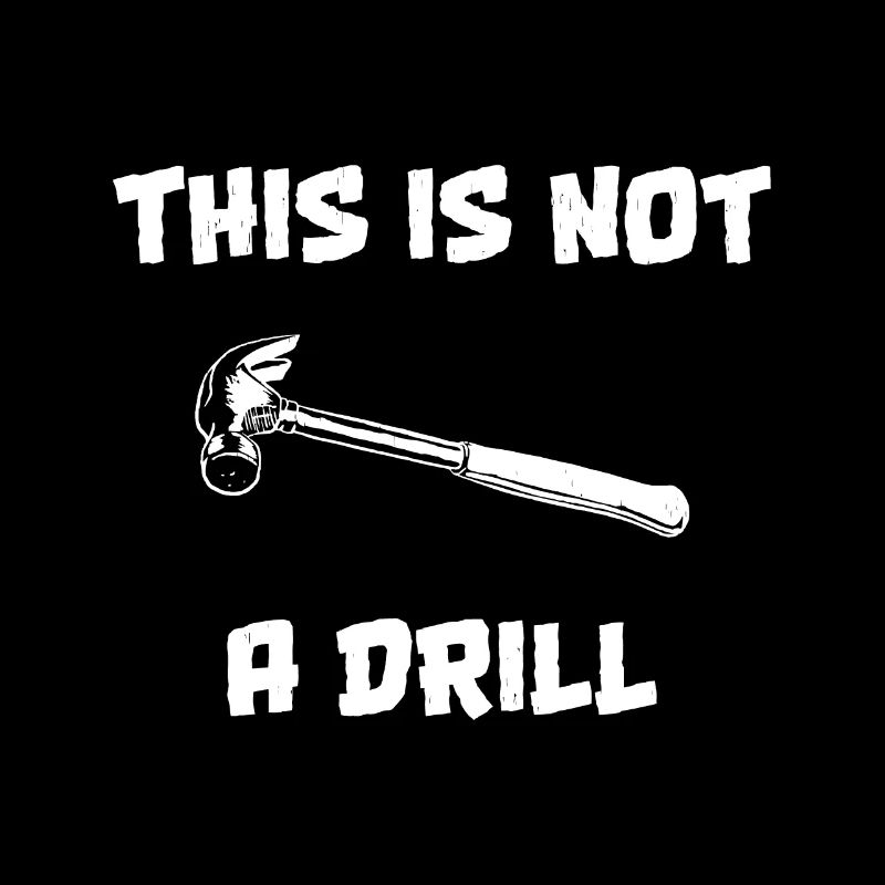 Ce n’est pas une perceuse drôle de menuisier menuisier