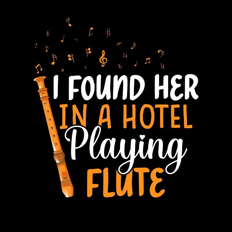 I found her playing the flute in a hotel