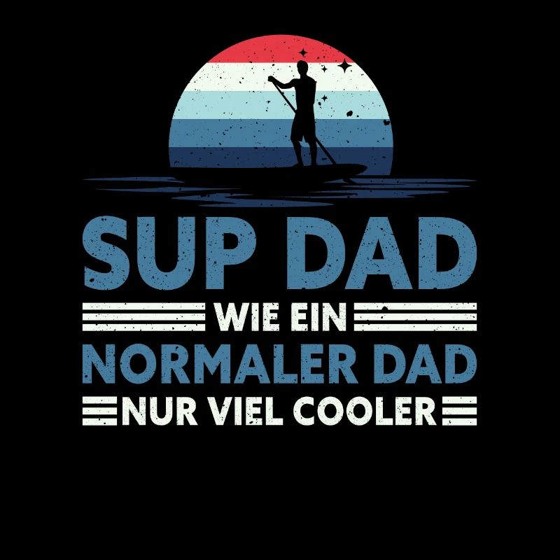 Retro SUP Dad - Comme un papa normal seulement plus cool