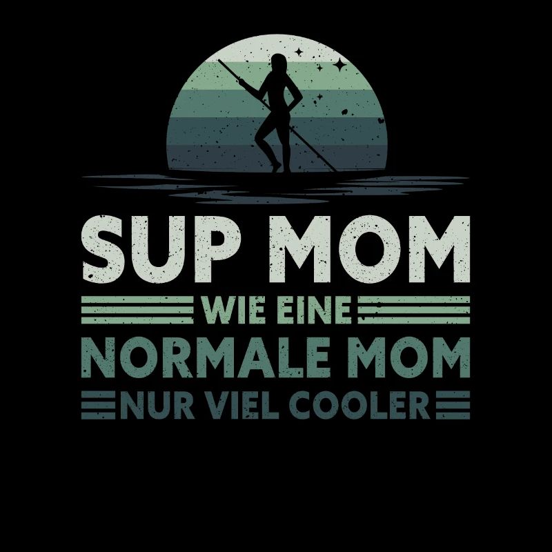 Retro SUP Mom - Like a normal mum only cooler