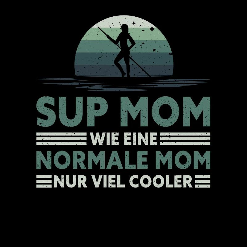 Retro SUP Mom - Like a normal mum only cooler