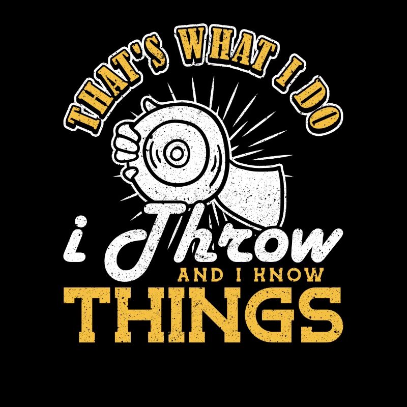 Diskus I do I throw and I know things Diskuswerfer