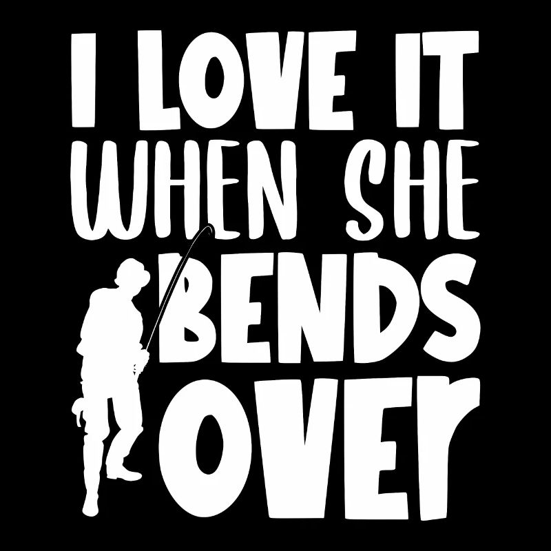 I love it when she bends