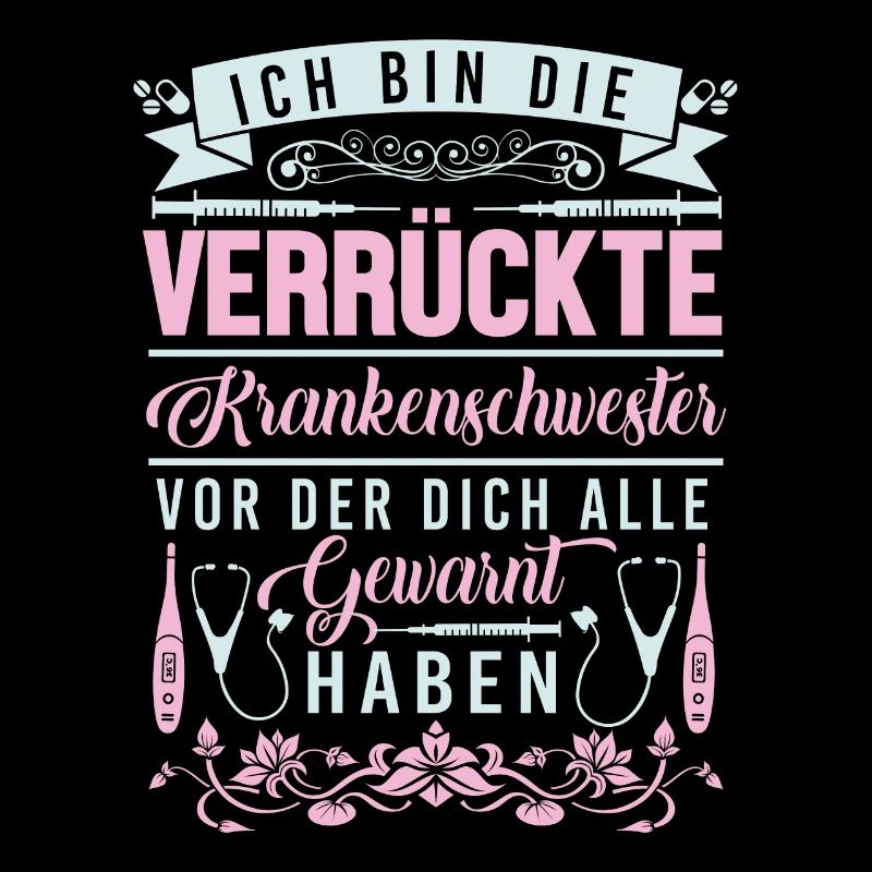 Krankenpflege Pflege Sprüche Krankenschwester