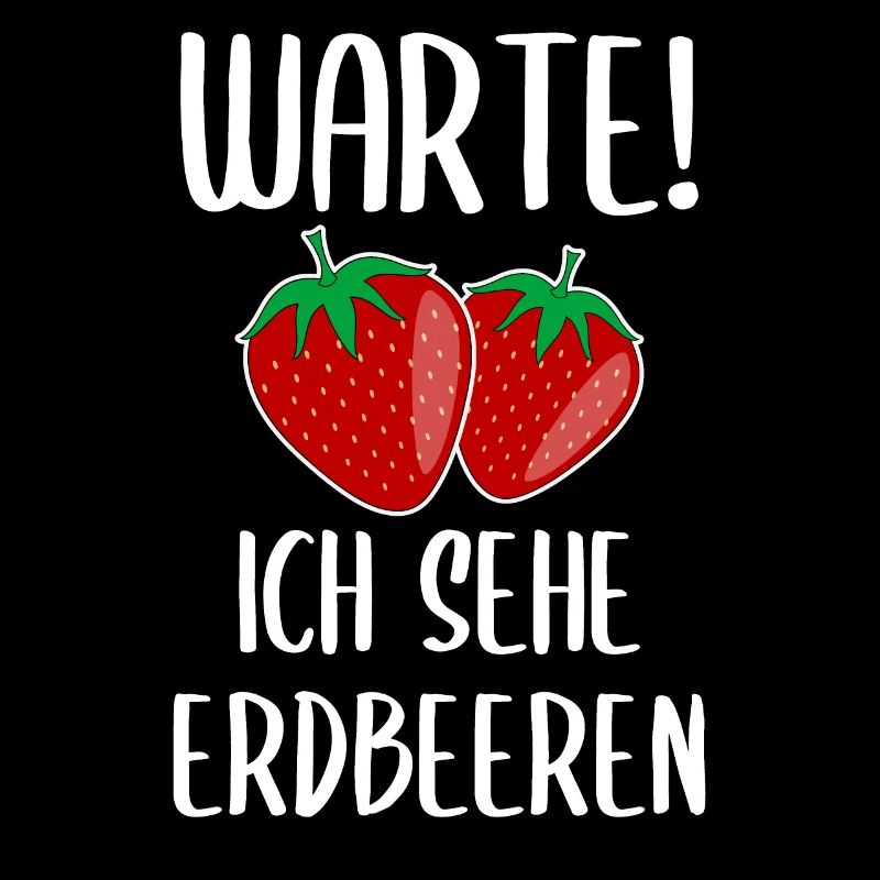 Erdbeere Lustiger Spruch Sommer Frucht Obst