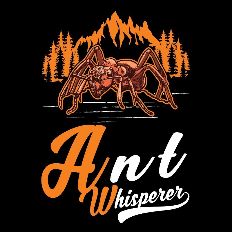 Ants Whisperer Anthill Ant Whisperer