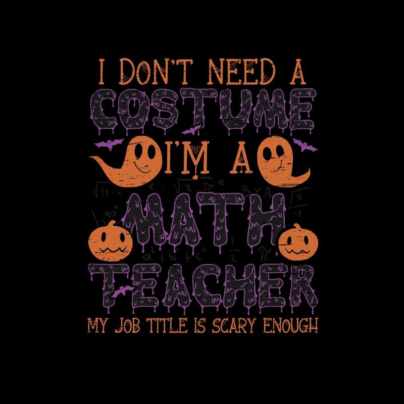 Math teachers love brains - Halloween costume