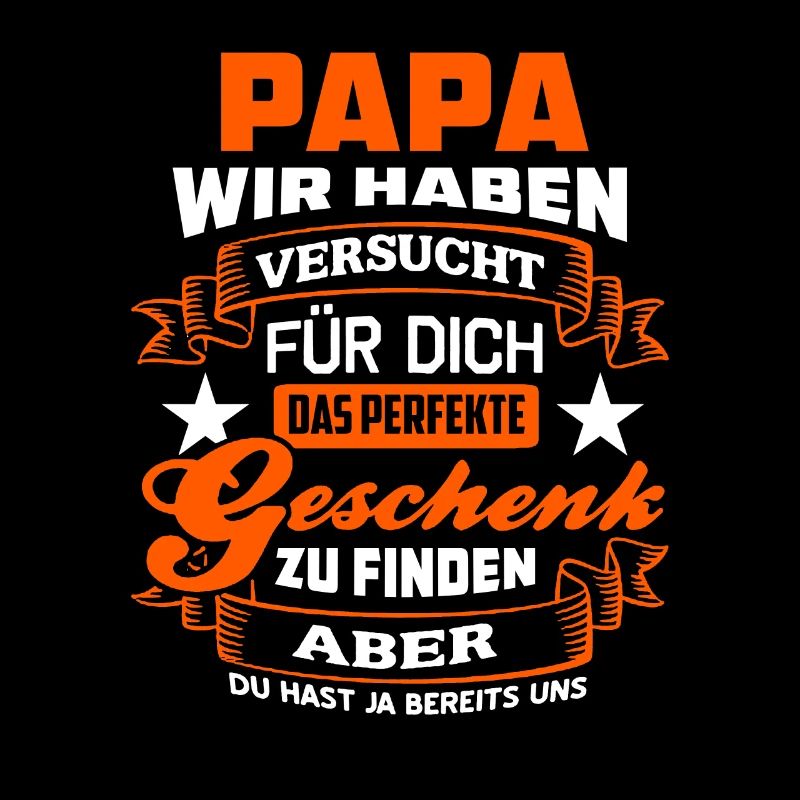 Papa Vater bester Geschenk Spruch Funshirt cool