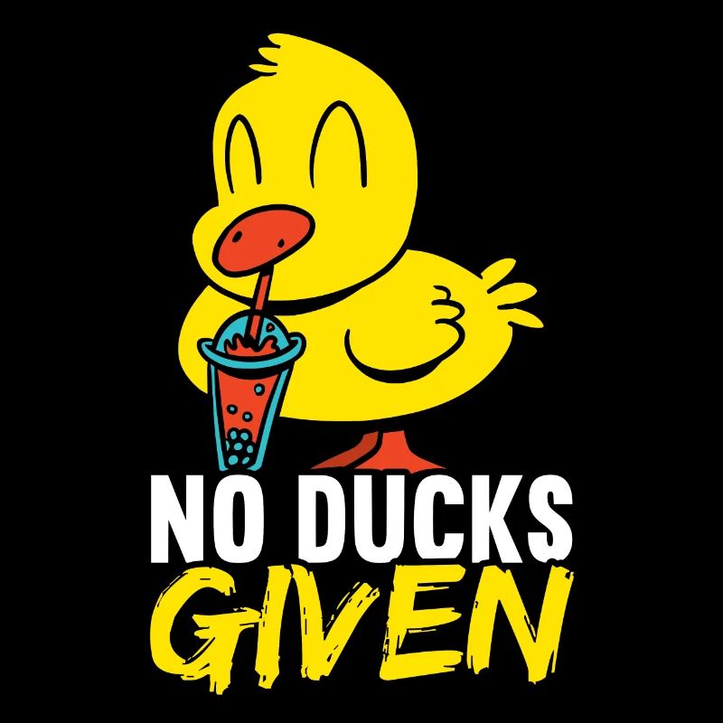 No Ducks Given Duck Whisperer Duckling Bird Duck