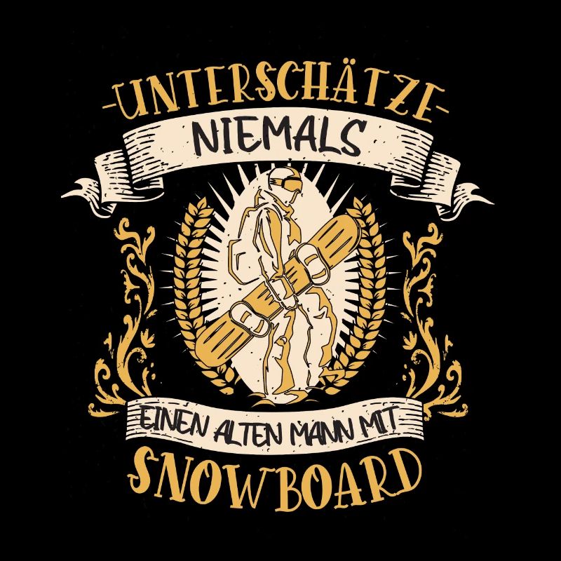 Snowboard Snowboarder Lustiger Spruch Geschenk