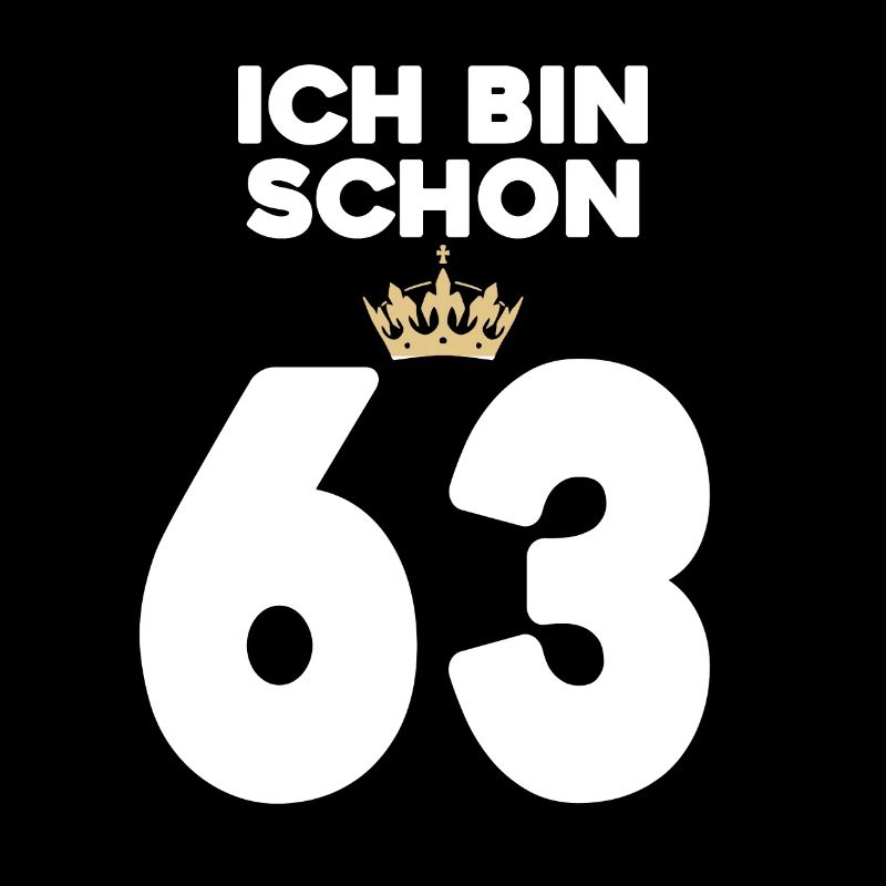 63. Geburtstag Geschenk - 63 Jahre mit Krone