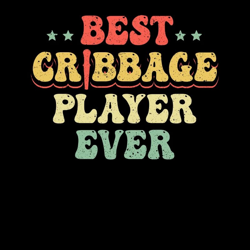 Best Cribbage Player Ever Shirt Gift