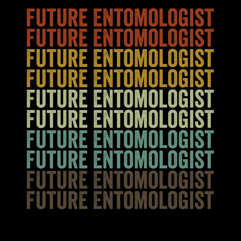 Future Entomologist Entomologist Entomology-Stud