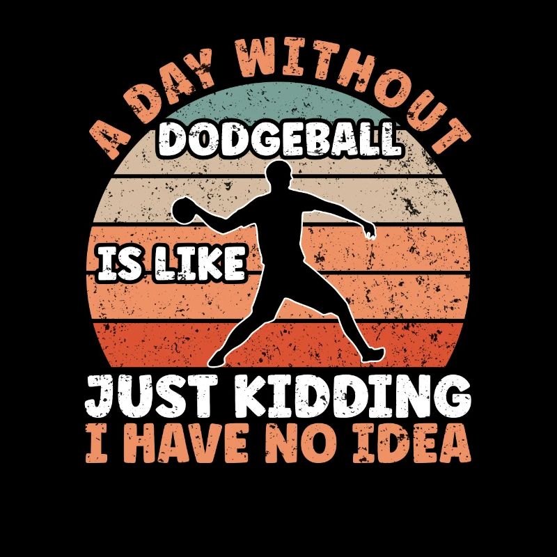 A Day Without Dodgeball