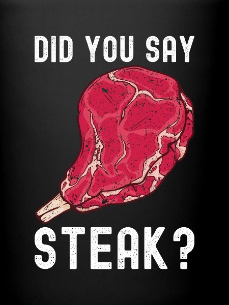 Steak