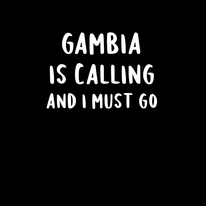 Gambia Is Calling And I Must Go