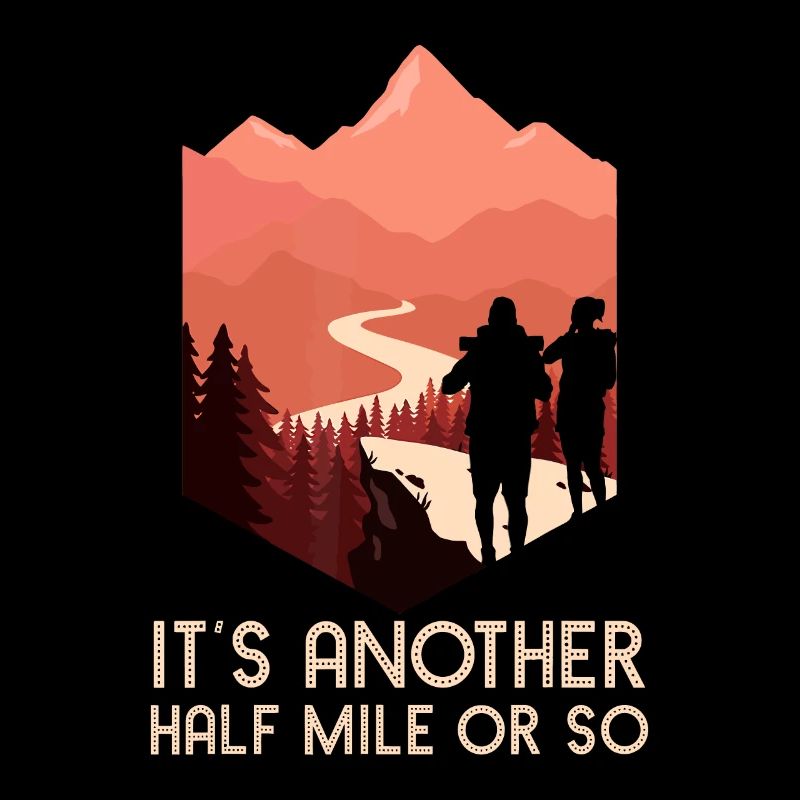 Es ist eine weitere halbe Meile oder so Wandern Natur Wanderung Ba