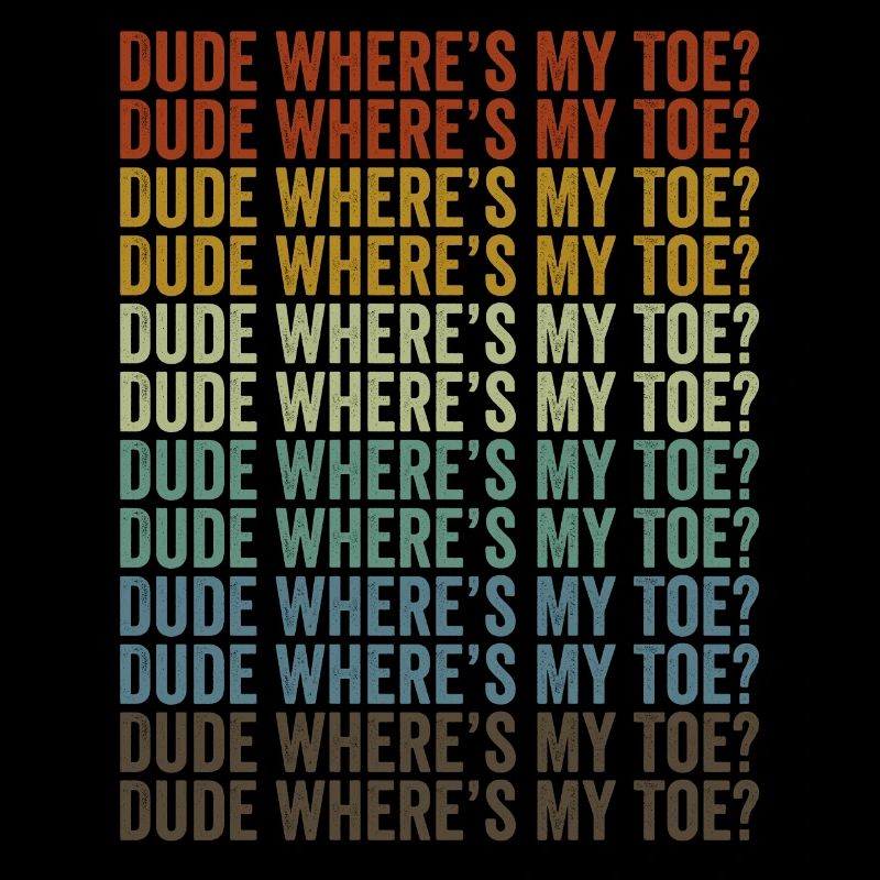 Buddy, where's my toe? Amputee patient