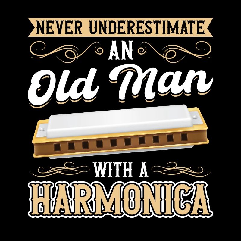 Never Underestimate An Old Man With A Harmonica