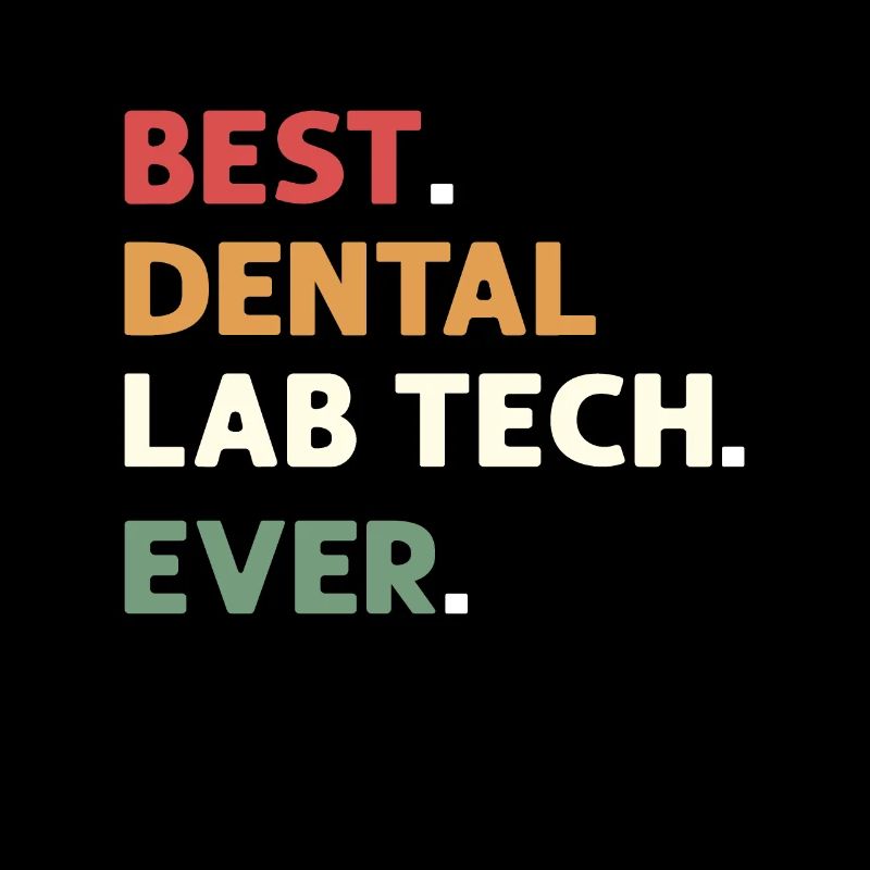 Best. Dental laboratory Tech. Je. Dental technician