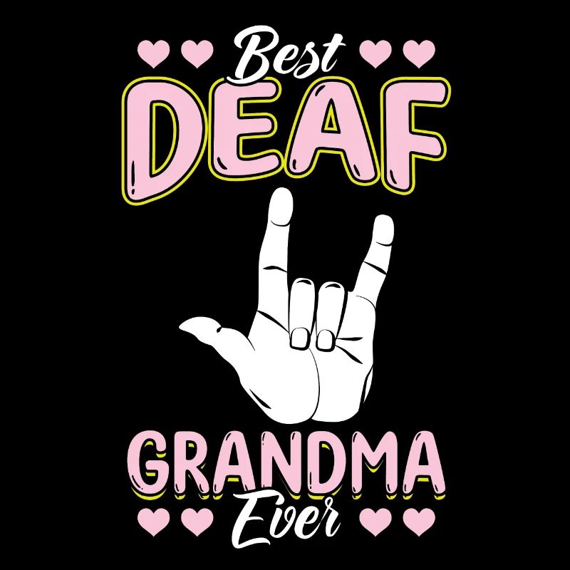 Meilleure grand-mère sourde de tous les temps - Deaf Pride