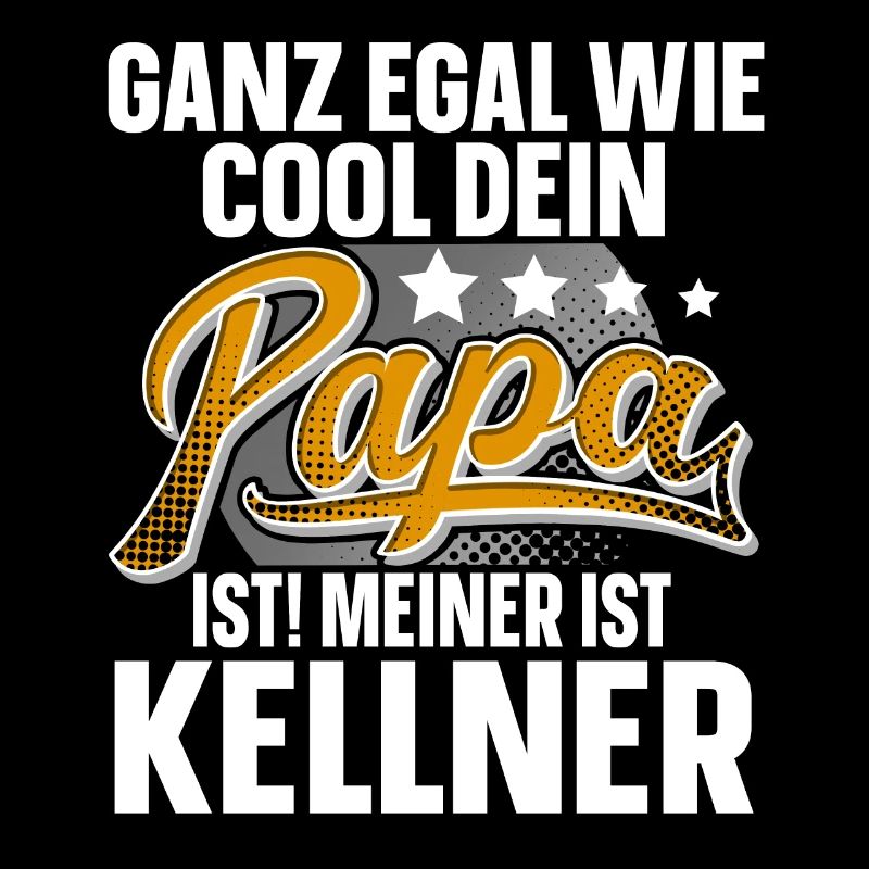 Kellner Papa Vater Vatertag Cooler Papa