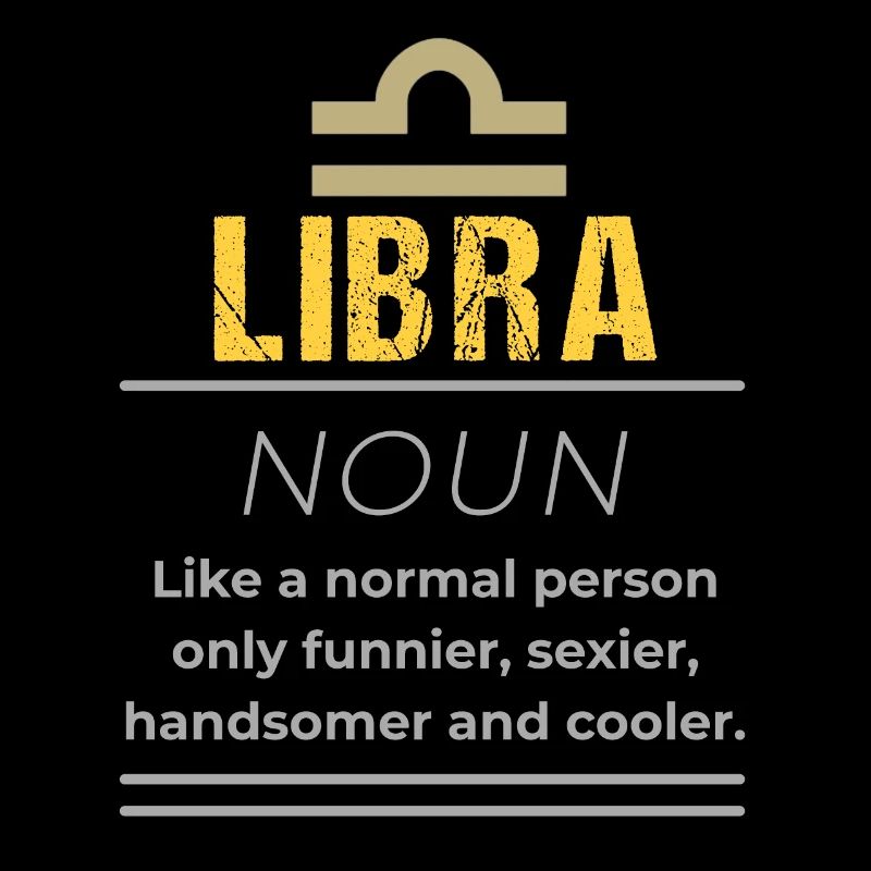 Libra Noun - Like a normal person only