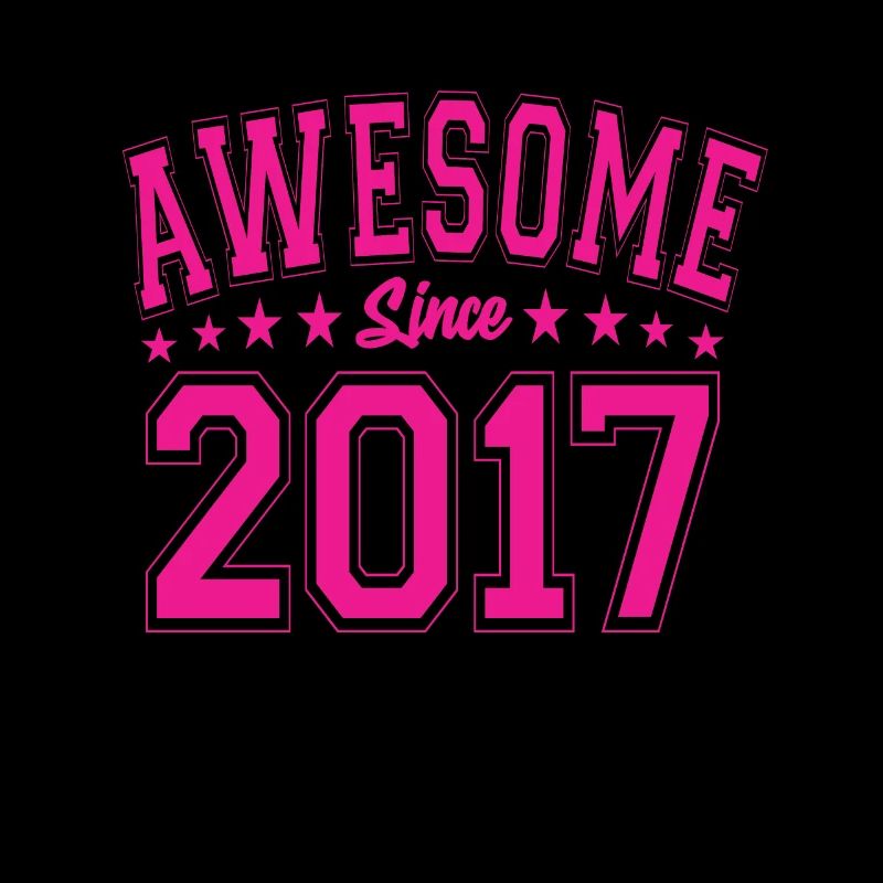 Génial depuis 2017 anniversaire 2017 millésime 2017