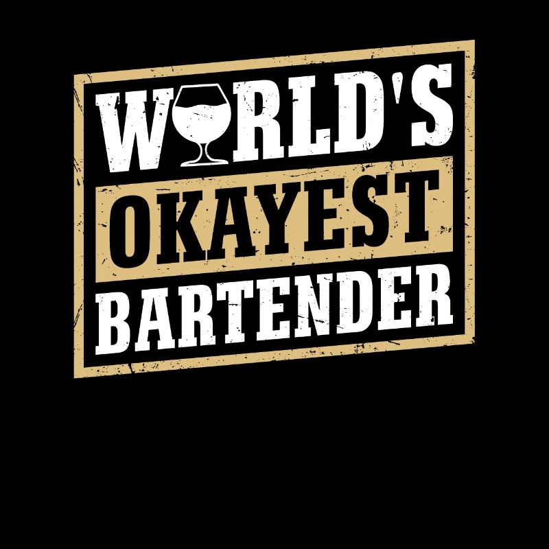 Worlds Okayest Bartender for Bartender