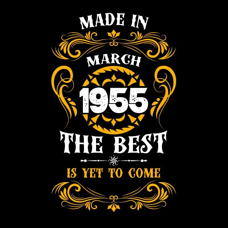 Made In March 1955 The Best
