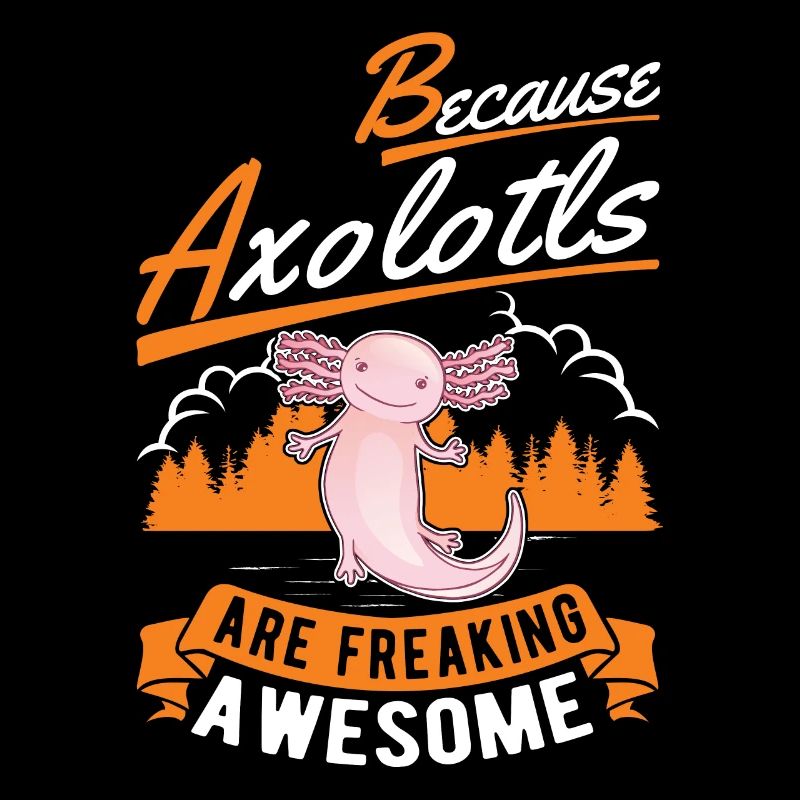 Parce que les Axolotls sont géniaux
