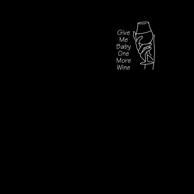 Donnez-moi un vin de plus à bébé