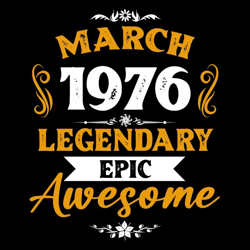 March 1976 Legends Birthday Gift