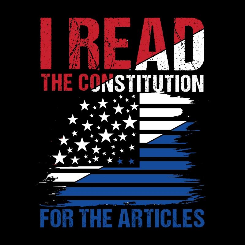 I Read The Constitution For The Articles