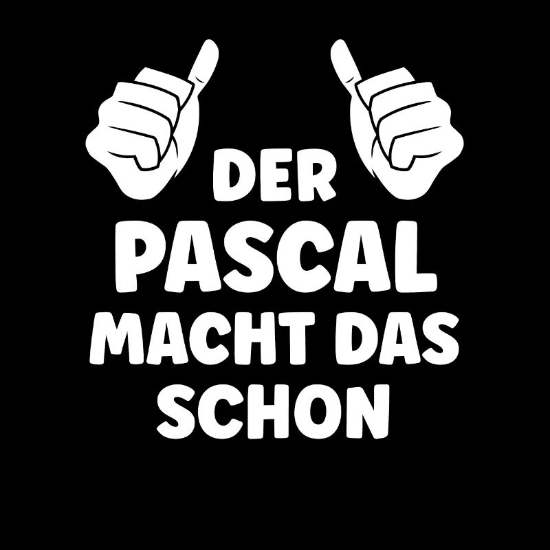 Pascal Lustiger Spruch Vorname Name Pascal