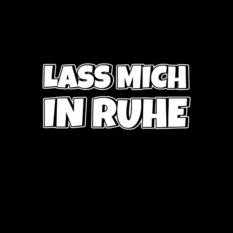 Lass mich in Ruhe