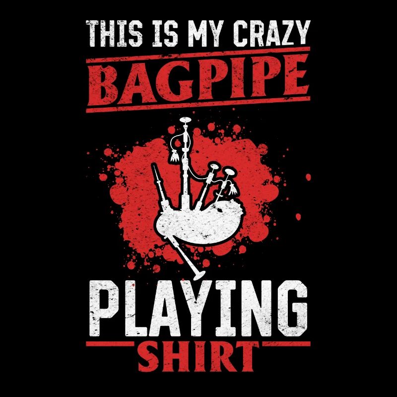 This Is My Crazy Bagpipe Playing Shirt - Funny Bag