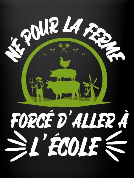 né pour la ferme