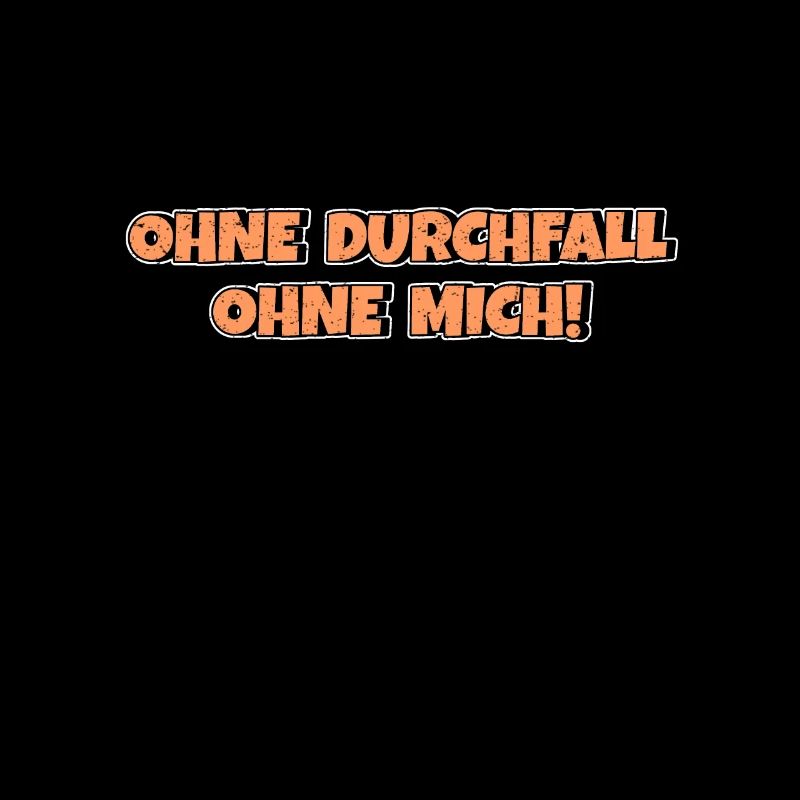 Ohne Durchfall ohne mich