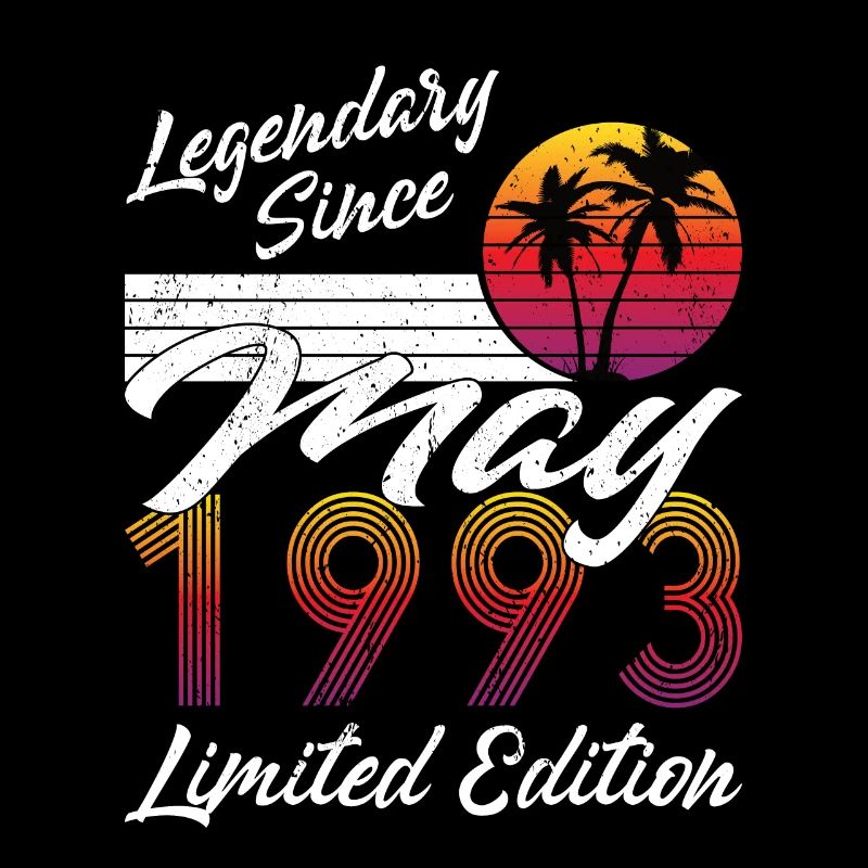 30th birthday born May 1993 Legendary 1993