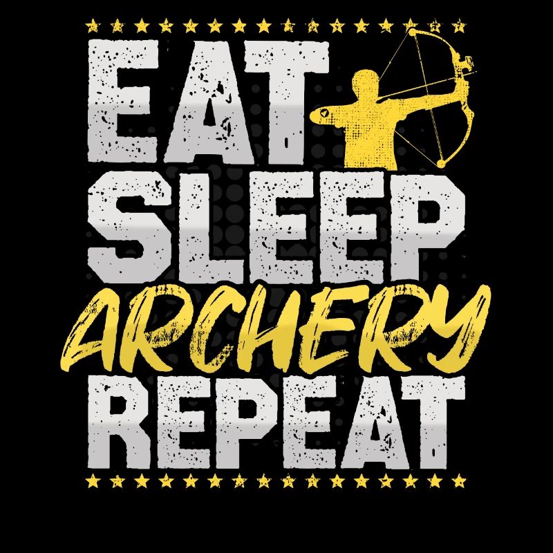 Bogenschießen Eat Sleep Repeat Bogen Bogenschießen