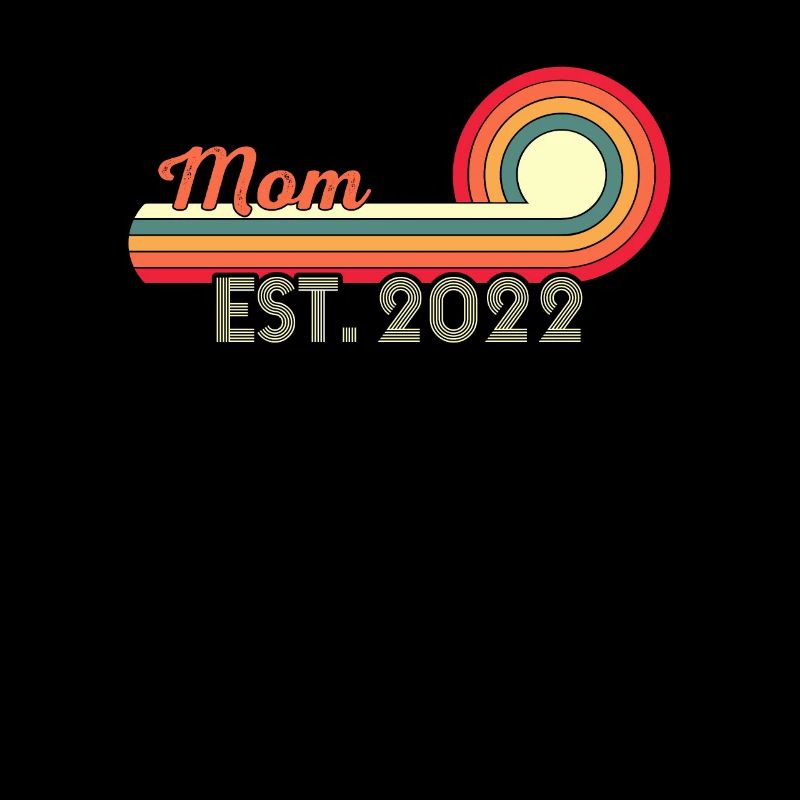 Maman est. 2022 Rétro mère future