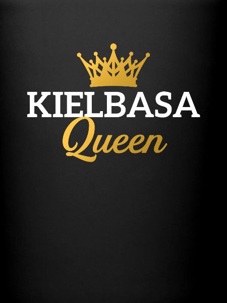 Reine de Kielbasa, Kielbasa