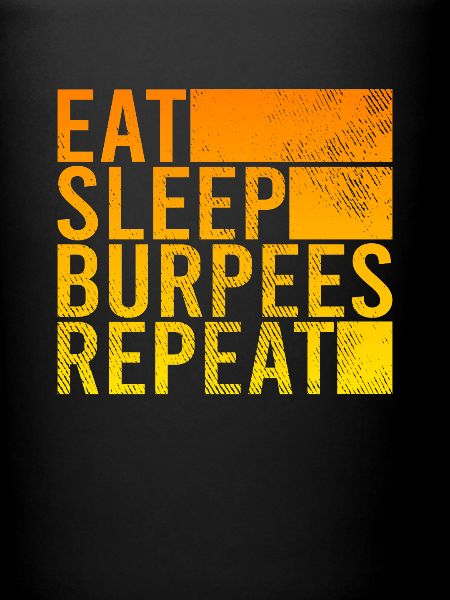 Eating Sleeping Burpees