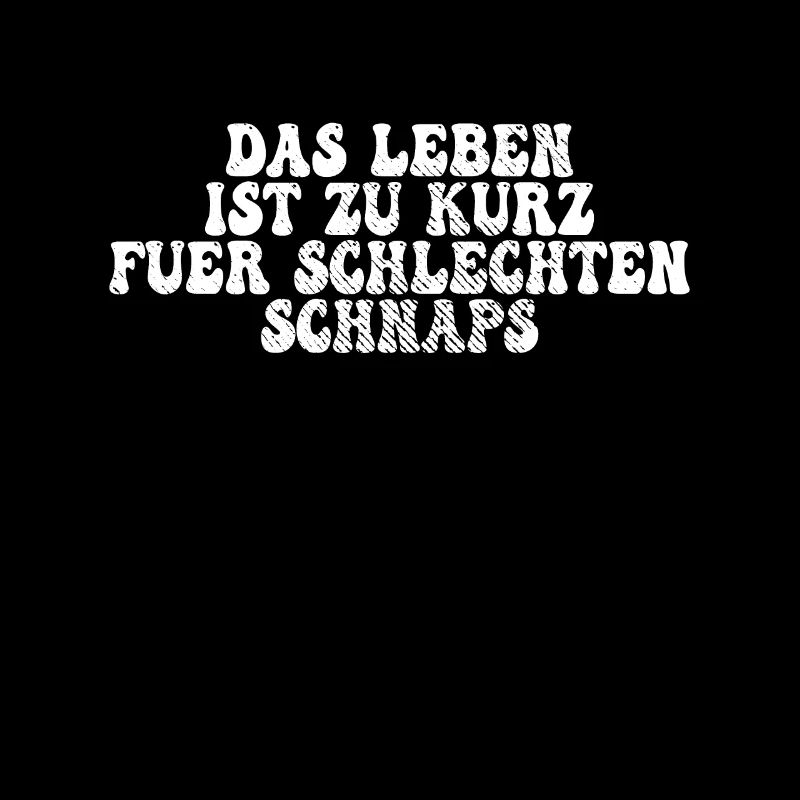Schnaps Spruch
