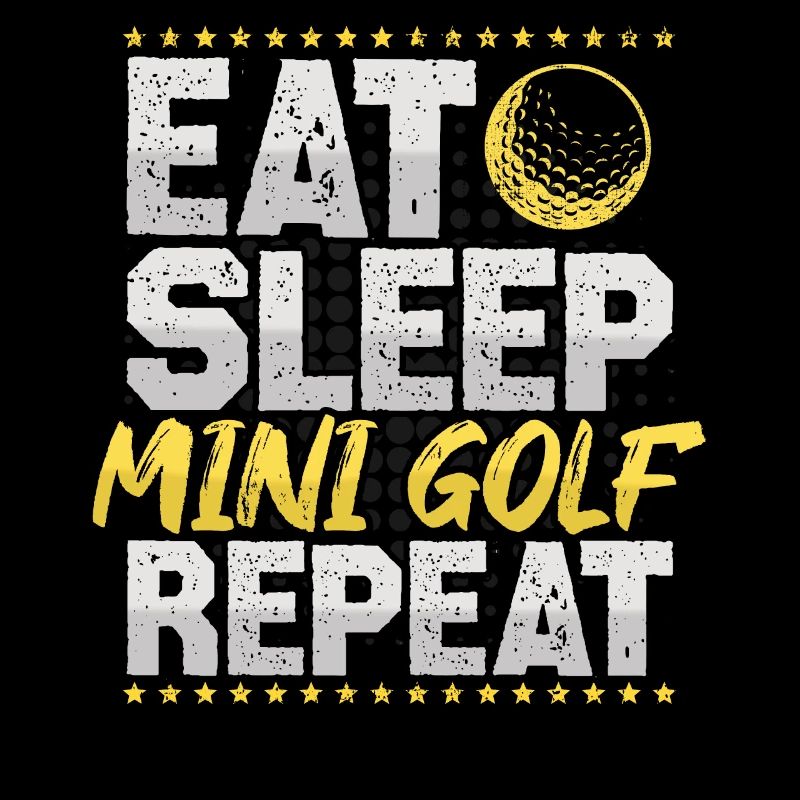 Minigolf Eat Sleep Repeat Golf Hobby Minigolf