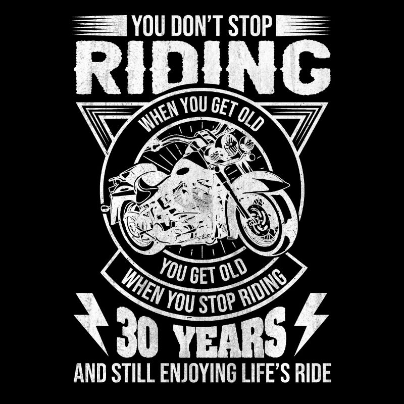 Don't Stop Riding Motorcycle 30th Birthday