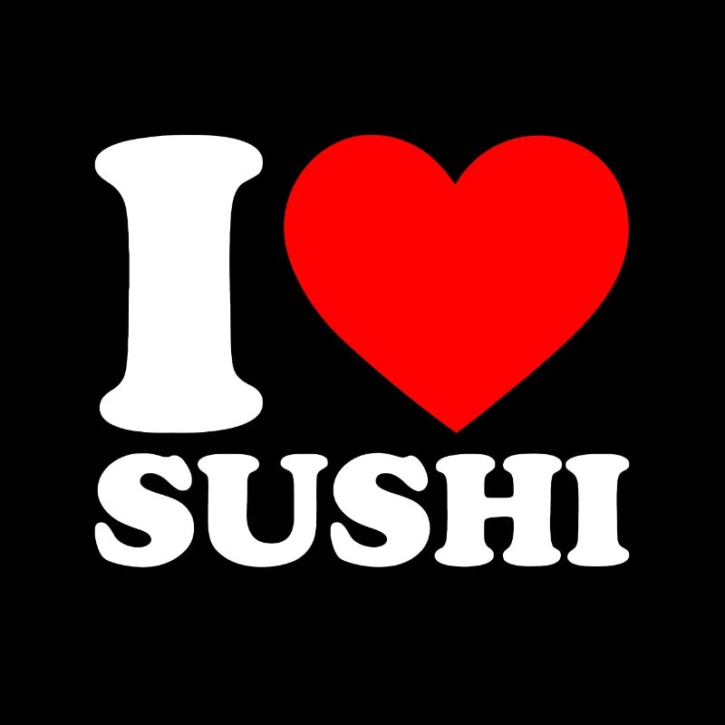 I Love Sushi